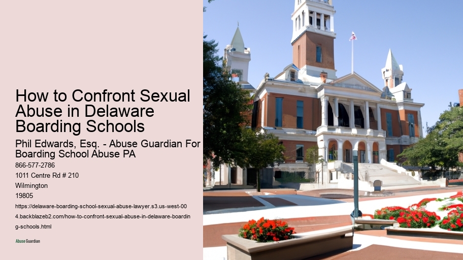 How to Confront Sexual Abuse in Delaware Boarding Schools 