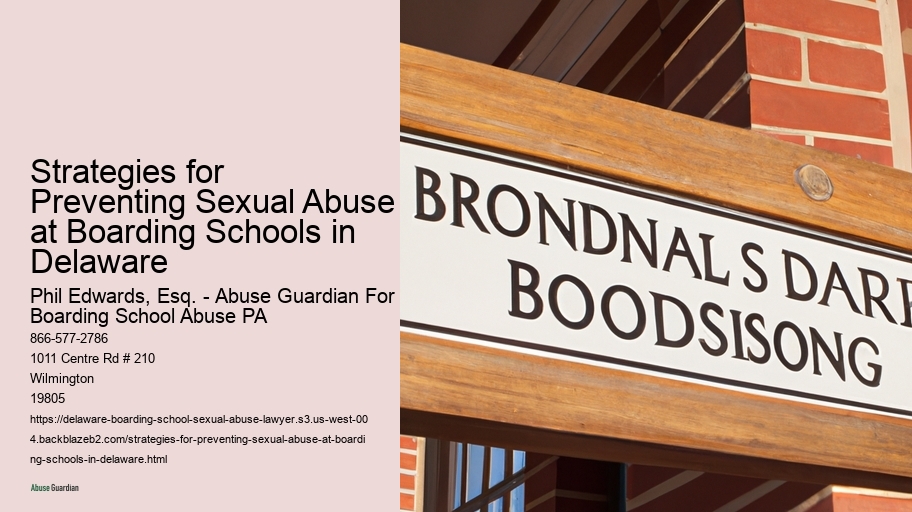 Strategies for Preventing Sexual Abuse at Boarding Schools in Delaware