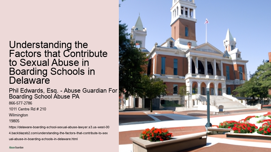 Understanding the Factors that Contribute to Sexual Abuse in Boarding Schools in Delaware 